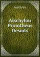 Aischylou Promtheus Desmts, Johannes Minckwitz Aeschylus 