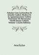 Fabulae Cum Lectionibus Et Scholiis Codicis Medicei Et in Agamemnonem Codicis Florentini Ab Hieronymo Vitelli Denuo Collatis, Volume 1 (Latin Edition), Johannes Minckwitz Aeschylus 