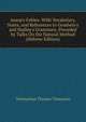 Aesop's Fables: With Vocabulary, Notes, and References to Goodwin's and Hadley's Grammars. Preceded by Talks On the Natural Method (Hebrew Edition), Telemachus Thomas Timayenis 