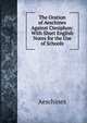 The Oration of Aeschines Against Ctesiphon: With Short English Notes for the Use of Schools, Aeschines 