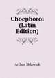 Choephoroi (Latin Edition), Arthur Sidgwick 