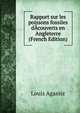 Rapport sur les poissons fossiles dAcouverts en Angleterre (French Edition), Louis Agassiz 