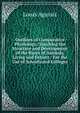Outlines of Comparative Physiology: Touching the Structure and Development of the Races of Animals, Living and Extinct : For the Use of Schools and Colleges, Louis Agassiz 