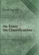 An Essay On Classification, Louis Agassiz 
