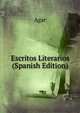 Escritos Literarios (Spanish Edition), Agar 