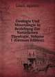 Geologie Und Mineralogie in Beziehung Zur Naturlichen Theologie, Volume 1 (German Edition), Louis Agassiz 