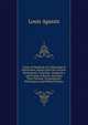 Types of Mankind: Or, Ethnological Researches, Based Upon the Ancient Monuments, Paintings, Sculptures, and Crania of Races, and Upon Their Natural, Geographical, Philological and Biblical History, Louis Agassiz 