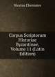 Corpus Scriptorum Historiae Byzantinae, Volume 11 (Latin Edition), Nicetas Choniates 