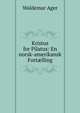 Kristus for Pilatus: En norsk-amerikansk Fort?lling, Waldemar Ager 