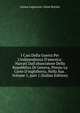 I Casi Della Guerra Per L'indipendenza D'america: Narrati Dall'abasciatore Della Repubblica Di Genova, Presso La Corte D'inghilterra, Nella Sua . Volume 1, part 1 (Italian Edition), Genoa Legazione. Great Britain 
