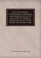 The Truth-Seeker in Philosophy, Literature, and Religion, Ed. by F.R. Lees and G.S. Phillips. Continued As the Truth-Seeker and Present Age, Truth-seeker And Present Age 