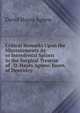 Critical Remarks Upon the Misstatements As to Interdental Splints in the Surgical Treatise of . D. Hayes Agnew. Journ. of Dentistry, David Hayes Agnew 