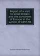 Report of a visit to Great Britain and the continent of Europe in the winter of 1897-98, Duncan McNab McEachran 