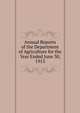 Annual Reports of the Department of Agriculture for the Year Ended June 30, 1913, 