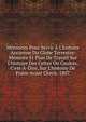 M?moires Pour Servir ? L'histoire Ancienne Du Globe Terrestre: M?moire Et Plan De Travail Sur L'histoire Des Celtes Ou Gaulois, C'est-?-Dire, Sur L'histoire De Frane Avant Clovis. 1807, 