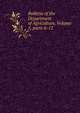 Bulletin of the Department of Agriculture, Volume 5, parts 6-12, 