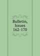 Bulletin, Issues 162-170, 