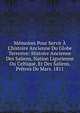 M?moires Pour Servir ? L'histoire Ancienne Du Globe Terrestre: Histoire Ancienne Des Saliens, Nation Ligurienne Ou Celtique, Et Des Saliens, Pr?tres De Mars. 1811, 