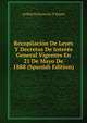 Recopilacion De Leyes Y Decretos De Interes General Vigentes En 21 De Mayo De 1888 (Spanish Edition), Anibal Echeverria Y Reyes 