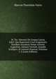 M. Ter. Varronis De Lingua Latina Libri: Qui Supersunt Cum Fragmentis Ejusdem Accedunt Notae Antonii Augustini, Adriani Turnebi, Josephi Scaligeri, Et Ausonii Popmae, Volumes 1-2 (Latin Edition), Marcus Terentius Varro 