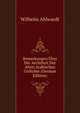 Bemerkungen Uber Die Aechtheit Der Alten Arabischen Gedichte (German Edition), Wilhelm Ahlwardt 