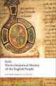 The Ecclesiastical History of the English People, the Venerable Saint Bede 