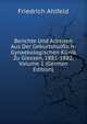 Berichte Und Arbeiten Aus Der Geburtshulflich-Gynaekologischen Klinik Zu Giessen, 1881-1882, Volume 1 (German Edition), Friedrich Ahlfeld 