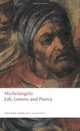 Life, Letters, and Poetry / Жизнь. Письма. Поэзия, Буонарроти Микеланджело 