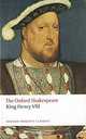 The Oxford Shakespeare: King Henry VIII (or All is True), Уильям Шекспир 
