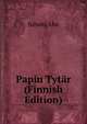 Papin Tytar (Finnish Edition), Juhani Aho 