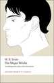 OWC Yeats:MAJOR WORKS, Уильям Батлер Йейтс 