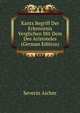 Kants Begriff Der Erkenntnis Verglichen Mit Dem Des Aristoteles (German Edition), Severin Aicher 