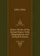 Select Works of the British Poets: With Biographical and Critical Prefaces, John Aikin 