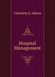 Hospital Management, Charlotte A. Aikens 