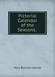 Pictorial Calendar of the Seasons, ., Mary Botham Howitt 