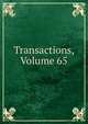 Transactions, Volume 65, 
