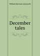 December tales, Ainsworth William Harrison 