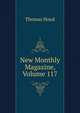 New Monthly Magazine, Volume 117, Thomas Hood 