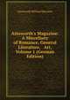 Ainsworth's Magazine: A Miscellany of Romance, General Literature, & Art, Volume 1 (German Edition), William Harrison Ainsworth 