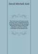 The Civil Laws of France to the Present Time: Supplemented by Notes Illustrative of the Analogy Between the Rules of the Code Napoleon and the Leading Principles of the Roman Law, David Mitchell Aird 