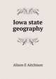 Iowa state geography, Alison E Aitchison 