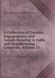 A Collection of Treaties, Engagements, and Sanads Relating to India and Neighbouring Countries, Volume 11, Charles Umpherston Aitchison 
