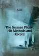 The German Pirate: His Methods and Record, Ajax 