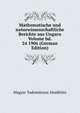 Mathematische und naturwissenschaftliche Berichte aus Ungarn Volume bd. 24 1906 (German Edition), Magyar Tudomanyos Akademia 