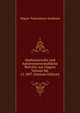 Mathematische und naturwissenschaftliche Berichte aus Ungarn Volume bd. 15 1897 (German Edition), Magyar Tudomanyos Akademia 