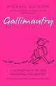 Gallimaufry: A Hodgepodge of Our Vanishing Vocabulary, Quinion, Michael 