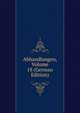 Abhandlungen, Volume 18 (German Edition), 