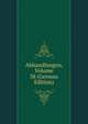Abhandlungen, Volume 38 (German Edition), 