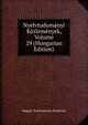 Nyelvtudomanyi Kozlemenyek, Volume 29 (Hungarian Edition), Magyar Tudomanyos Akademia 