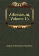 Athenaeum, Volume 16, Magyar Tudomanyos Akademia 